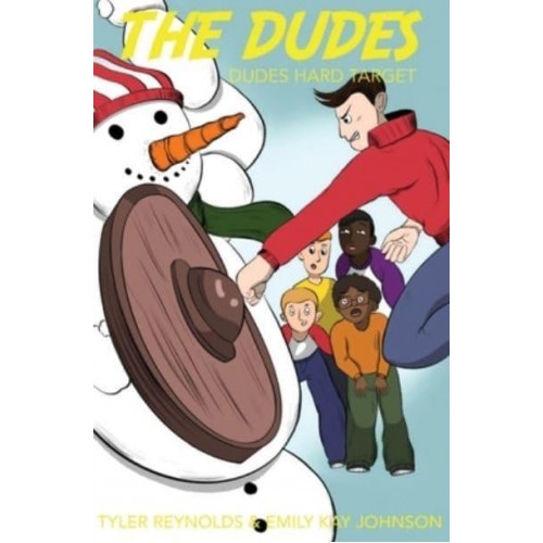 Dudes Hard Target - The Dudes Adventure Chronicles
