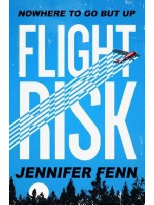 Flight Risk