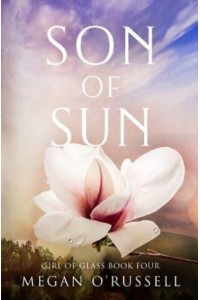 Son of Sun - Girl of Glass