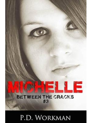 Michelle - Between the Cracks
