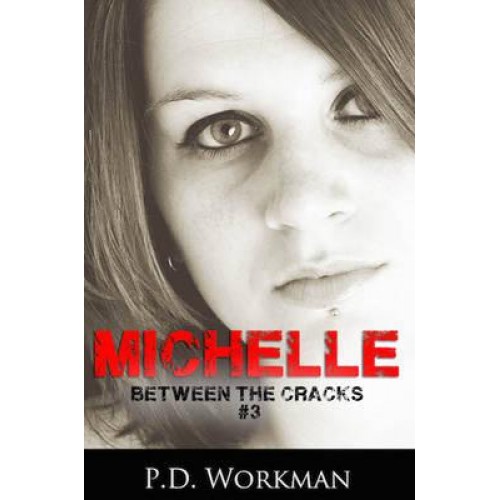 Michelle - Between the Cracks