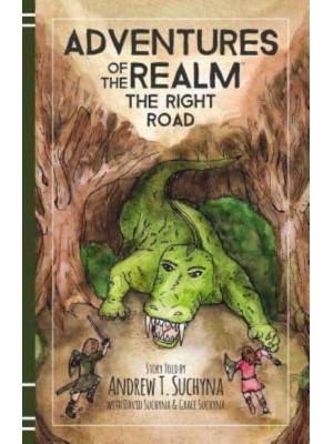 The Right Road - Adventures of the Realm
