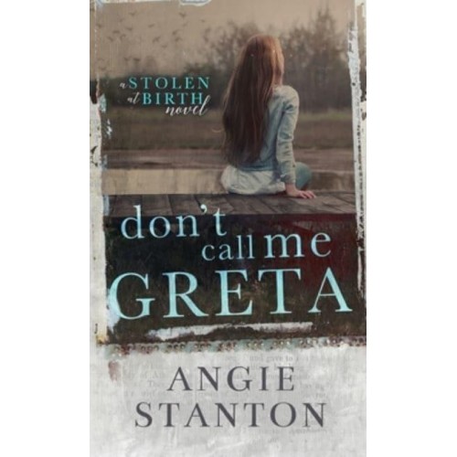 Don't Call Me Greta