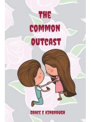 The Common Outcast