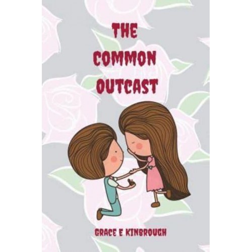 The Common Outcast