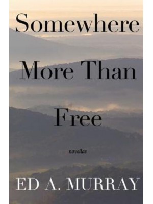 Somewhere More Than Free
