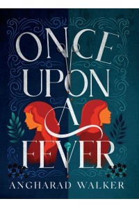 Once Upon a Fever