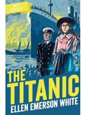 The Titanic - My Story