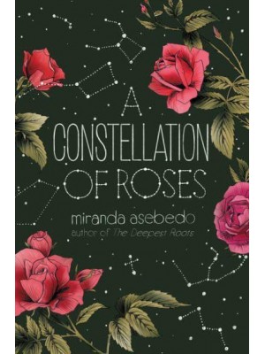 A Constellation of Roses