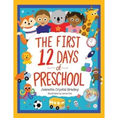 The First 12 Days of Preschool: Reading, Singing, and Dancing Can Prepare Kiddos and Parents!
