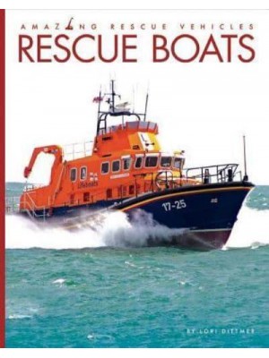 Rescue Boats - Amazing Rescue Vehicles