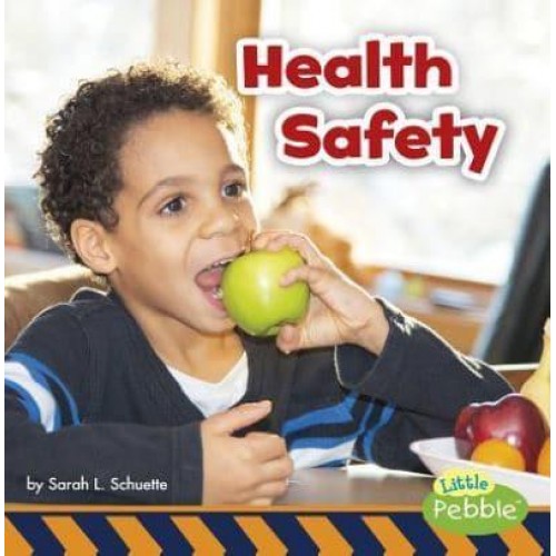 Health Safety - Staying Safe!