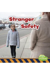 Stranger Safety - Staying Safe!
