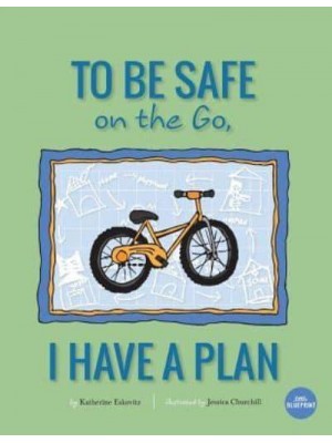 To Be Safe on the Go, I Have a Plan