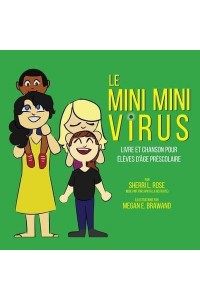 The Teensy Weensy Virus Book and Song for Preschoolers (French)
