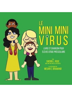 The Teensy Weensy Virus Book and Song for Preschoolers (French)