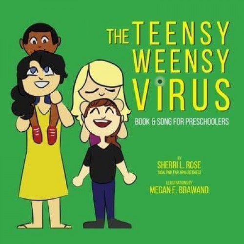 The Teensy Weensy Virus Book and Song for Preschoolers
