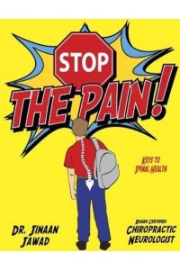 Stop the Pain! Keys to Spinal Health