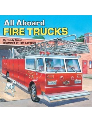 All Aboard Fire Trucks - All Aboard Books