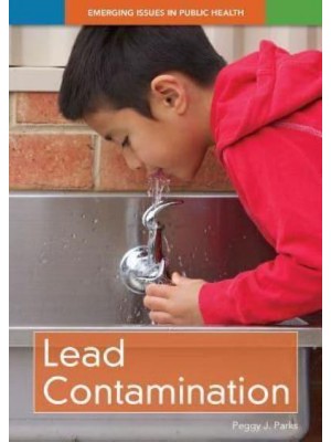 Lead Contamination - Emerging Issues in Public Health