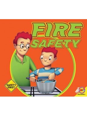 Fire Safety - Safety First