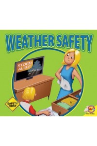 Weather Safety - Safety First