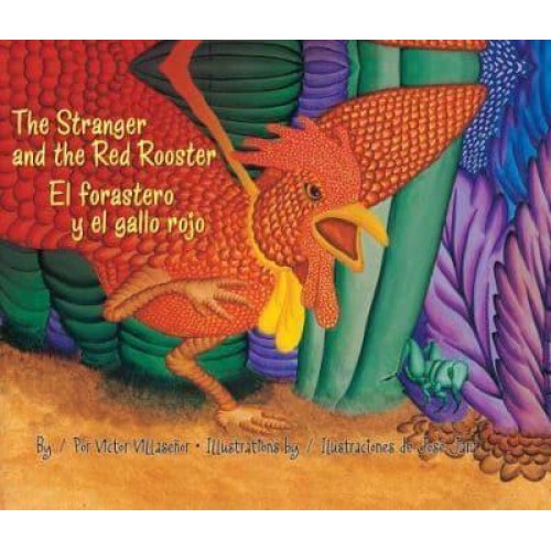 The Stranger and the Red Rooster / El Forastero Y El Gallo Rojo