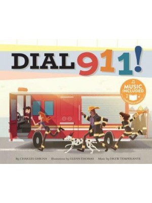 Dial 911! - Fire Safety