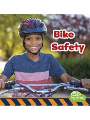 Bike Safety - Little Pebble. Staying Safe!