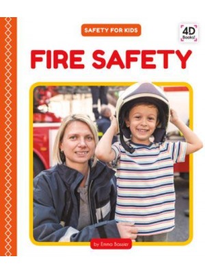 Fire Safety - Safety for Kids