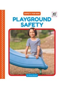 Playground Safety - Safety for Kids