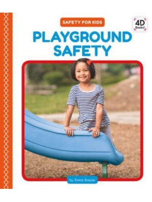 Playground Safety - Safety for Kids