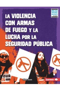 La Violencia Con Armas De Fuego Y La Lucha Por La Seguridad Pública - Debates En Marcha