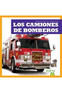 Los Camiones De Bomberos (Fire Trucks) - Vehículos Al Rescate (Machines to the Rescue)