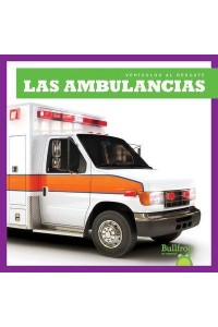 Las Ambulancias (Ambulances) - Vehículos Al Rescate (Machines to the Rescue)