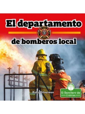 El Departamento De Bomberos Local - En Mi Comunidad