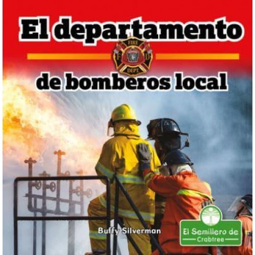 El Departamento De Bomberos Local - En Mi Comunidad