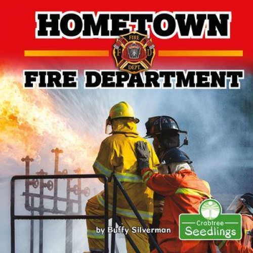 Hometown Fire Department - In My Community