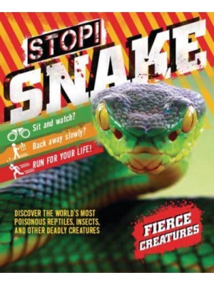 Stop! Snake! - Fierce Creatures