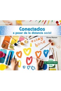 Conectados a Pesar De La Distancia Social (Staying Connected While Social Distancing) - El Coronavirus (The Coronavirus)