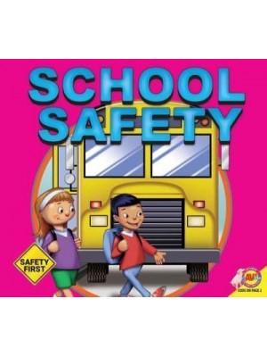 School Safety - Safety First