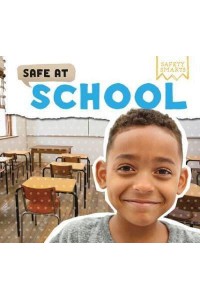 Safe at School - Safety Smarts