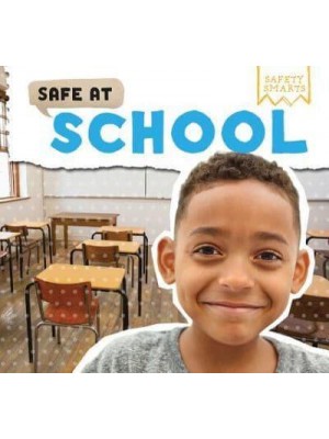 Safe at School - Safety Smarts