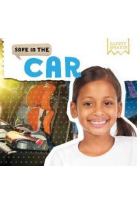 Safe in the Car - Safety Smarts