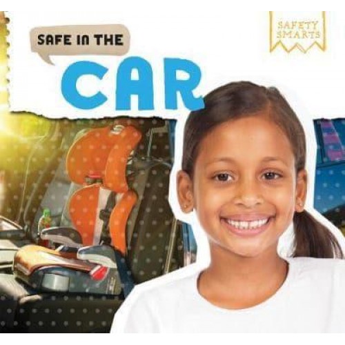 Safe in the Car - Safety Smarts