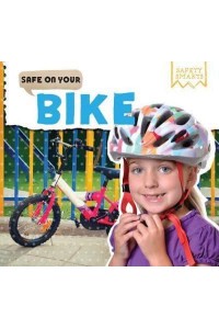 Safe on Your Bike - Safety Smarts