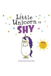 Little Unicorn Is Shy - Little Unicorn
