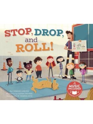 Stop, Drop, and Roll! - Fire Safety