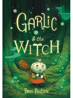 Garlic and the Witch