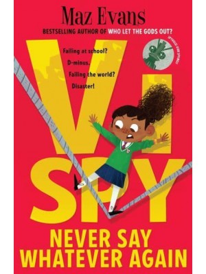 Vi Spy: Never Say Whatever Again - Vi Spy